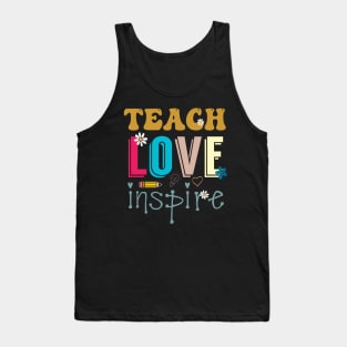 Funny teacher teach love inspire teaching gift shirt Tank Top
